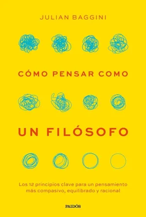 CÓMO PENSAR COMO UN FILÓSOFO