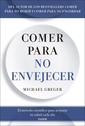 COMER PARA NO ENVEJECER
