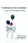 EL QUEHACER CON LOS PADRES EL QUEHACER CON LOS PADRES