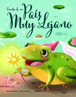 CUENTOS DE UN PAIS MUY LEJANO- PALABRAS PARA SOÑAR