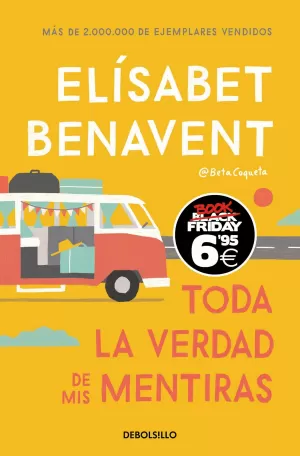 TODA LA VERDAD DE MIS MENTIRAS (BOOK FR TODA LA VERDAD DE MIS MENTIRAS (BOOK FR