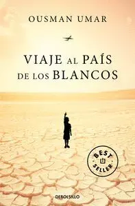 VIAJE AL PAIS DE LOS BLANCOS VIAJE AL PAIS DE LOS BLANCOS