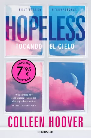 HOPELESS (CAMPAÑA DE VERANO EDICION LIMITADA) HOPELESS (CAMPAÑA DE VERANO EDICION LIMITADA)