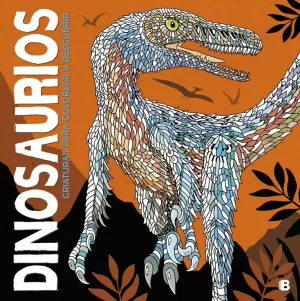 DINOSAURIOS. CRIATURAS PARA COLOREAR Y DESCUBRIR