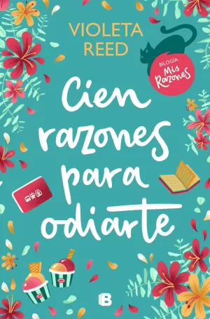 CIEN RAZONES PARA ODIARTE(MIS RAZONES 1)