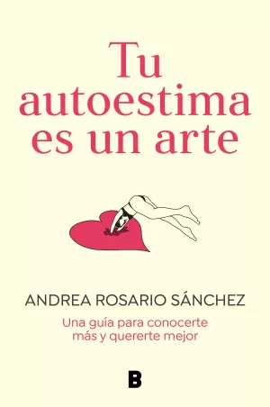 TU AUTOESTIMA ES UN ARTE TU AUTOESTIMA ES UN ARTE