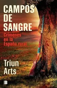 CAMPOS DE SANGRE CAMPOS DE SANGRE