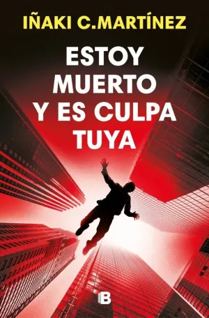 ESTOY MUERTO Y ES CULPA TUYA ESTOY MUERTO Y ES CULPA TUYA