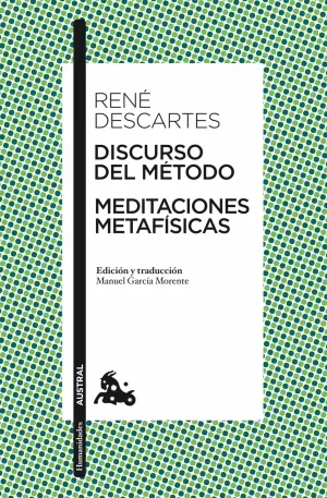 DISCURSO DEL MÉTODO / MEDITACIONES METAFÍSICAS DISCURSO DEL MÉTODO / MEDITACIONES METAFÍSICAS