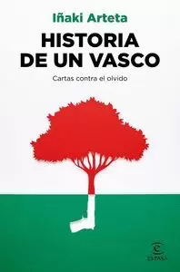 HISTORIA DE UN VASCO HISTORIA DE UN VASCO