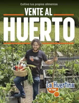 VENTE AL HUERTO