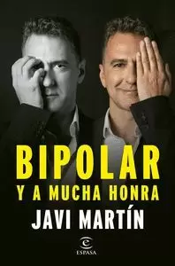 BIPOLAR Y A MUCHA HONRA