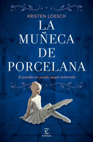 LA MUÑECA DE PORCELANA LA MUÑECA DE PORCELANA