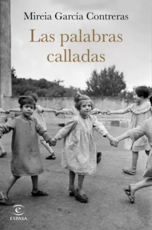 LAS PALABRAS CALLADAS LAS PALABRAS CALLADAS