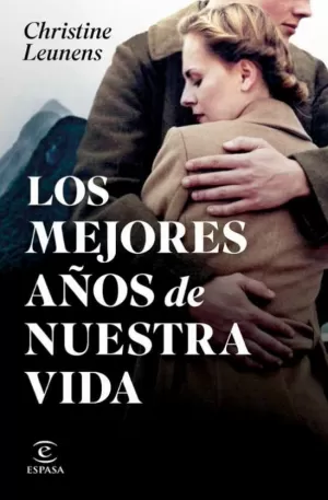 MEJORES AÑOS DE NUESTRA VIDA, LOS MEJORES AÑOS DE NUESTRA VIDA, LOS