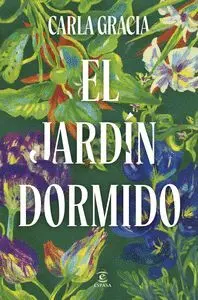 EL JARDIN DORMIDO EL JARDIN DORMIDO
