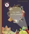 LA VIDA EN EL PASADO LA VIDA EN EL PASADO