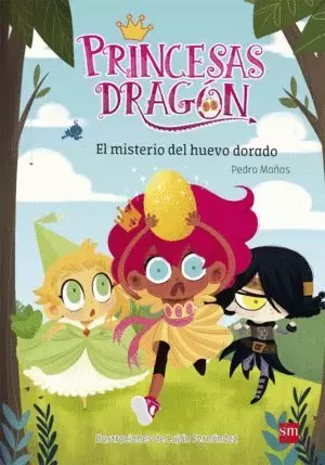 EL MISTERIO DEL HUEVO DORADO (PRINCESAS DRAGON 1)