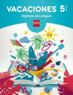 VACACIONES REPASO DE LENGUA 5ºEP 17