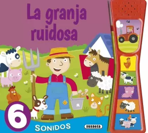 LA GRANJA RUIDOSA