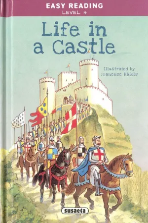 LIFE IN A CASTLE LIFE IN A CASTLE