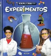 EXPLORA CON EXPERIMENTOS EXPLORA CON EXPERIMENTOS