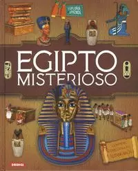 EGIPTO MISTERIOSO.(EXPLORA Y APRENDE)