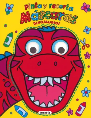 DINOSAURIOS PINTA Y RECORTA MÁSCARAS