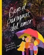 BAJO EL PARAGUAS DEL AMOR BAJO EL PARAGUAS DEL AMOR