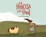 LA PRINCESA Y EL PONI LA PRINCESA Y EL PONI