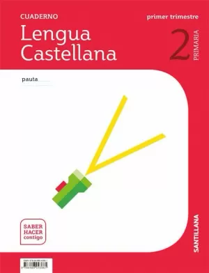 CUADERNO LENGUA PAUTA 2 PRIMARIA 1 TRIM SABER HACER CONTIGO