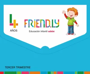 FRIEND.LY 4 AÑOS TERCER TRIMESTRE