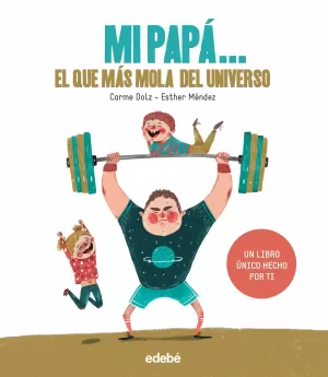 MI PAPA... EL QUE MAS MOLA DEL UNIVERSO