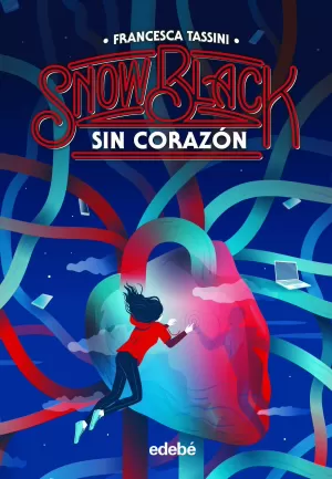 SNOW BLACK 2: SIN CORAZON SNOW BLACK 2: SIN CORAZON