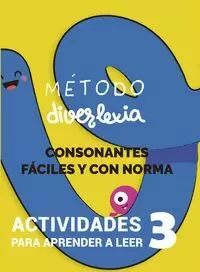 APRENDER A LEER CON EL MÉTODO DIVERLEXIA NIVEL 3: CONSONANTES