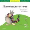 IBUENA IDEA, RATÓN PÉREZ!