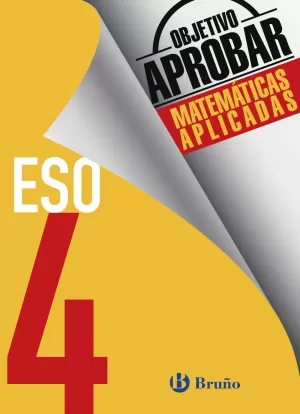 OBJETIVO APROBAR MATEMATICAS 4º ESO