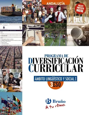 DIVERSIFICACIÓN CURRICULAR ÁMBITO LINGÜÍSTICO Y SOCIAL 3 ESO DIVERSIFICACIÓN CURRICULAR ÁMBITO LINGÜÍSTICO Y SOCIAL 3 ESO