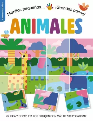 MANITAS PEQUEÑAS... ¡GRANDES PASOS! ANIMALES