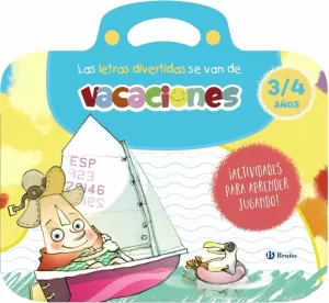 LAS LETRAS DIVERTIDAS SE VAN DE VACACIONES. 3-4 AÑOS
