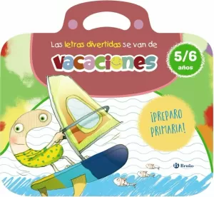 LETRAS DIVERTIDAS SE VAN DE VACACIONES. 5-6 AÑOS