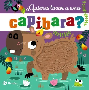 ¿QUIERES TOCA CAPIBARA?