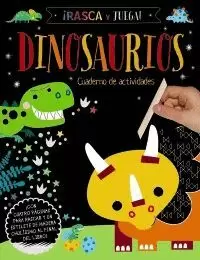 RASCA Y JUEGA. DINOSAURIOS - CUADERNO DE ACTIVIDADES