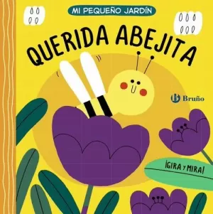 MI PEQUEÑO JARDÍN. QUERIDA ABEJITA