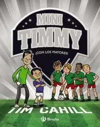 MINI TIMMY 11 CON LOS MAYORES