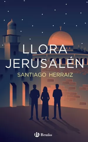 LLORA JERUSALÉN