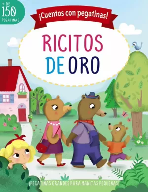 ¡CUENTOS CON PEGATINAS! RICITOS DE ORO