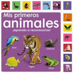 MIS PRIMEROS ANIMALES. ¡APRENDO A RECONOCERLOS!