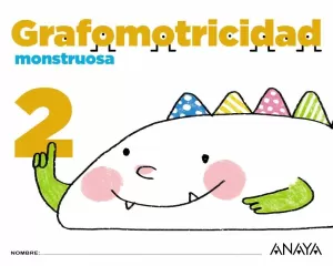 GRAFOMOTRICIDAD MONSTRUOSA 2. GRAFOMOTRICIDAD MONSTRUOSA 2.