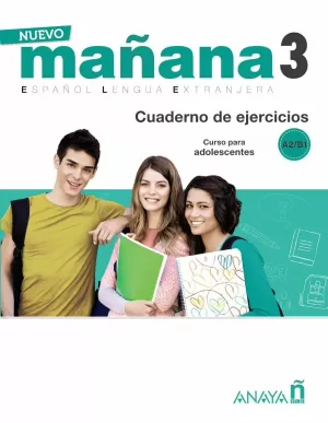 NUEVO MAÑANA 3 B1. CUADERNO DE EJERCICIOS